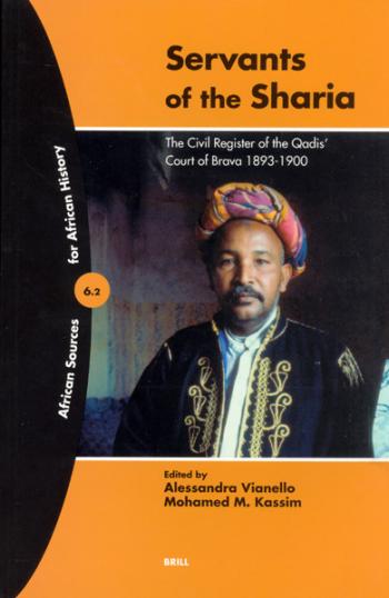 Servants of the Sharia: The Civil Register of the Qadis' Court of Brava 1893-1900